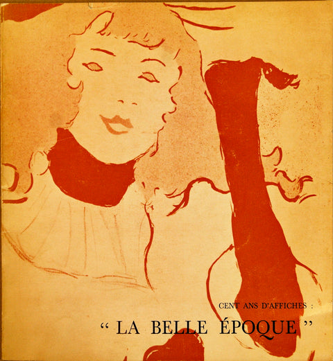Cent ans D'affiches:"La Belle Epoque", 1964