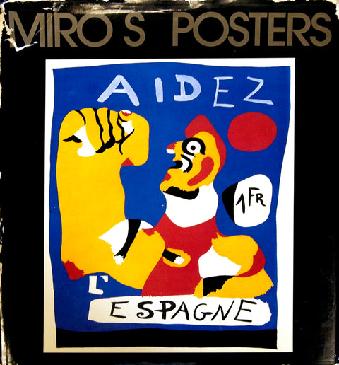 Miro's Posters- Aidez L'Espagne, 1980