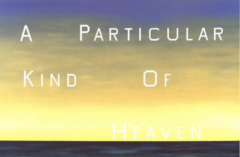 EDWARD RUSCHA A Particular Kind of Heaven, 2001