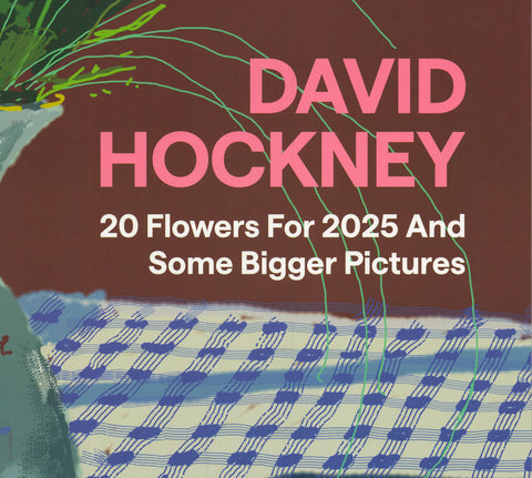 DAVID HOCKNEY 20 Flowers for 2025 and Some Bigger Pictures, 2025