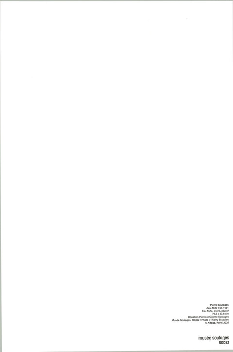 PIERRE SOULAGES Eau Forte, Ink, 2025