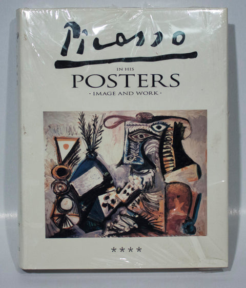Picasso in his Posters - Image and Work, Volume IV, 1992