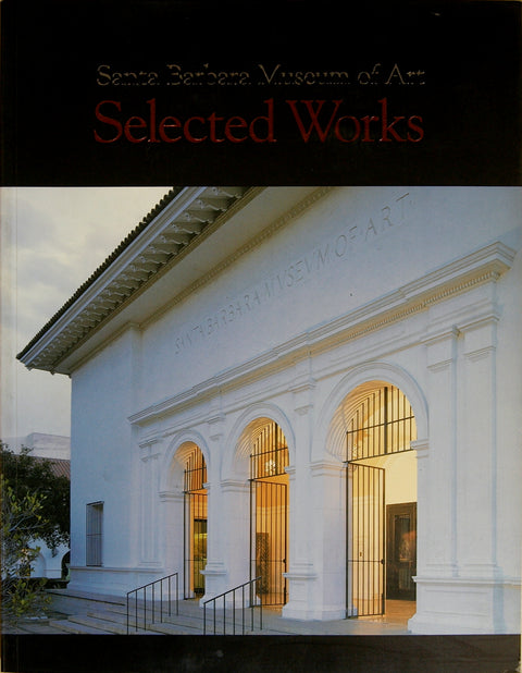Santa Barbara Museum of Art Selected Works, 1991