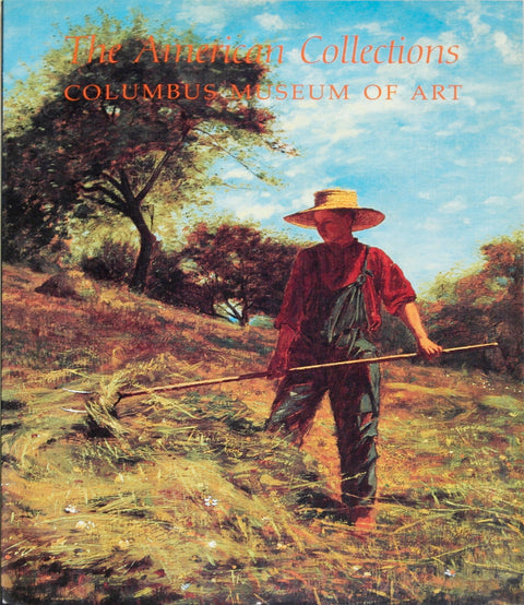 The American Collections: Columbus Museum of Art, 1988