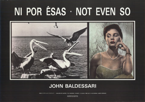 JOHN BALDESSARI Not Even So, 1989