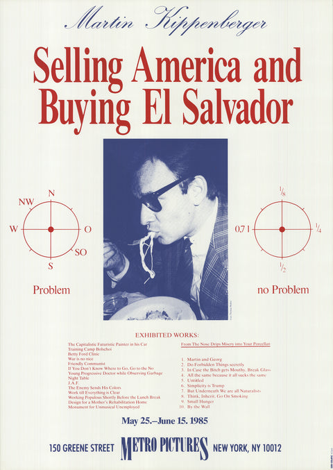 MARTIN KIPPENBERGER Selling America and Buying El Salvador, 1985