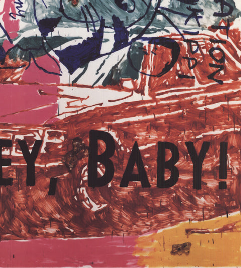 MARTIN KIPPENBERGER Hey Baby!, 1993